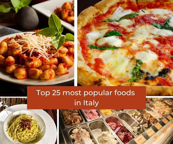 Top 25 Most Popular Italian Foods & Dishes