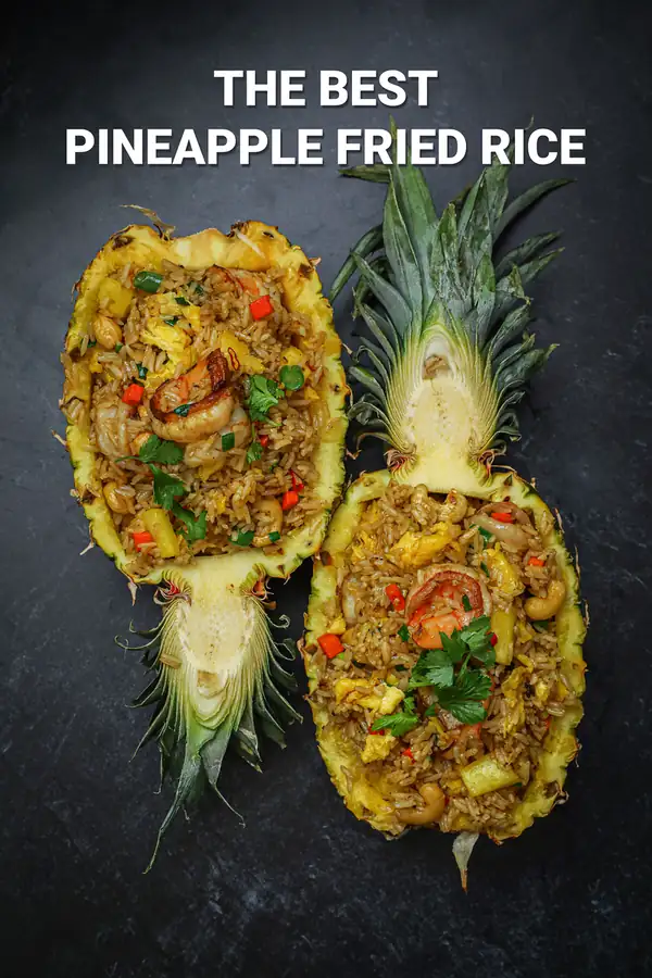 The BEST Pineapple Fried Rice on a Pineapple Bowl Recipe & Video