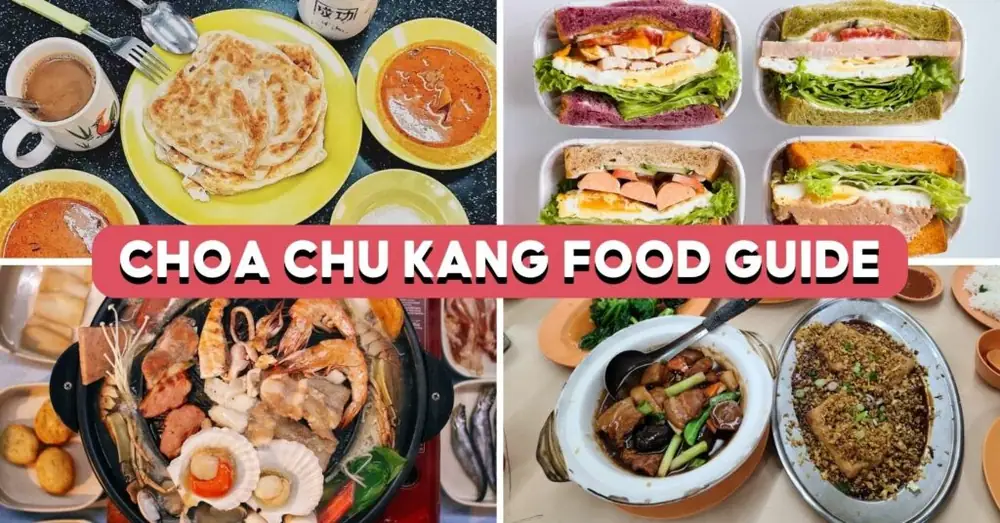 15 Choa Chu Kang Food Places For Claypot Chicken Rice, Famous Nasi Lemak And More