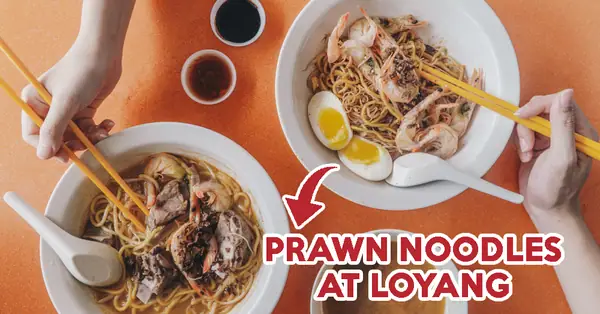 Big Prawn Noodles Review: Famous Prawn Noodles That Is Worth The Travel And 30-Min Queue