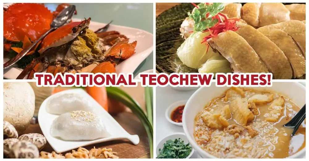 10 platos tradicionales de Teochew que les encantarán a tus abuelos