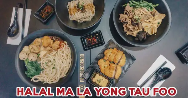 Reseña de Peppercorn30: Prueba el Ma La Yong Tau Foo en este café halal en Bugis