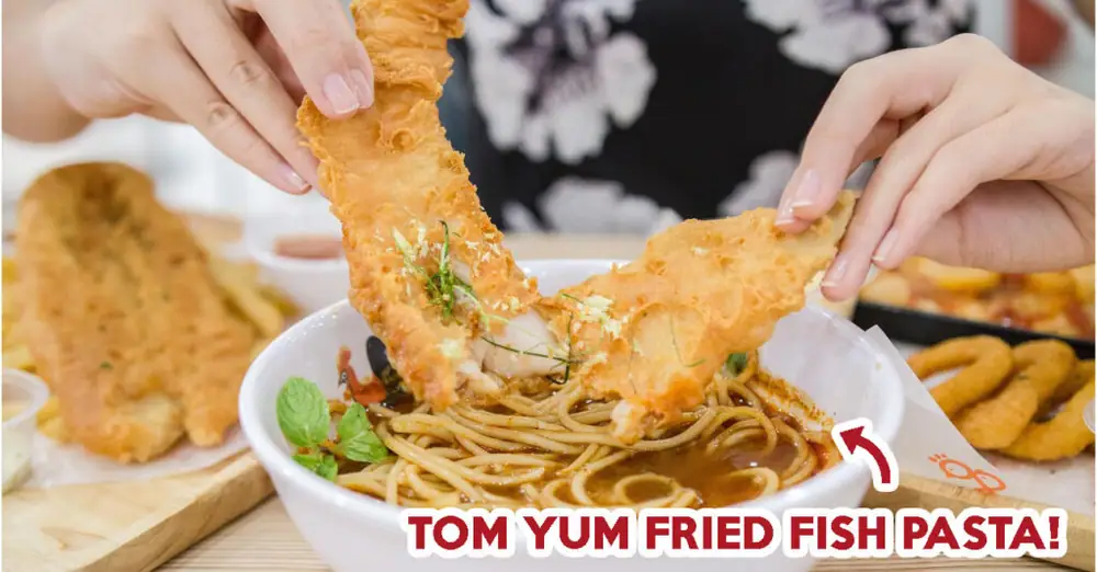 Fish & Chicks Review: New Tom Yum Pasta And Thai Chilli Fish And Chips For Thai Food Fans