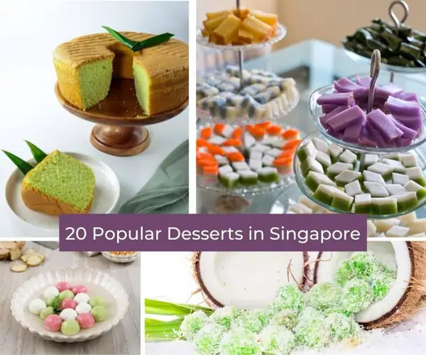 20 Popular Desserts in Singapore