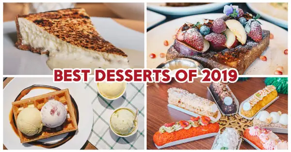 10 mejores postres en singapur para helado, brilée tostadas francesas, y hermosas eclairs