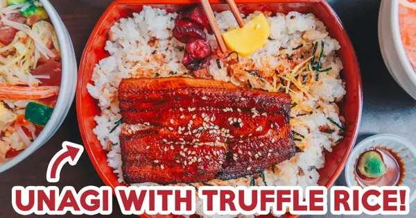 Revisión de Chirashi King Kong: arroz con trufa de Unagi y más en Tanjong Pagar
