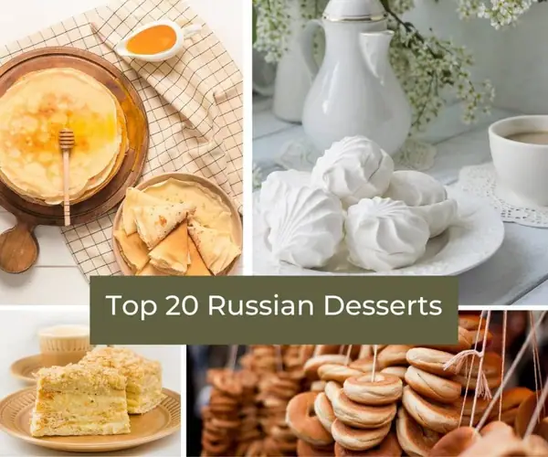 Top 20 Most Popular Russian Desserts
