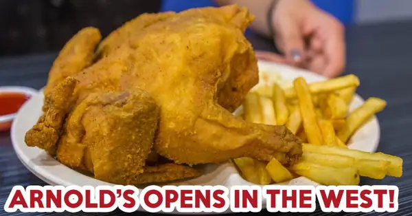Arnold's Fried Chicken abre su primer local en el oeste de Singapur