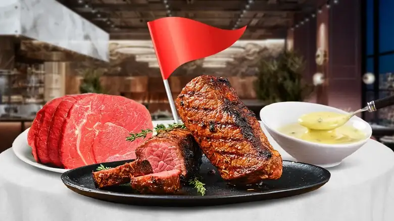 Red Flags You Should Look Out For When Eating At A Steakhouse