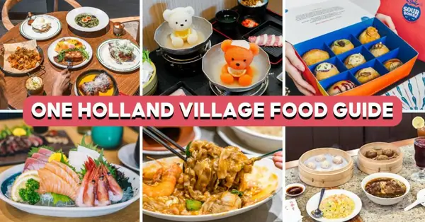 Guía de One Holland Village: Los 20 mejores restaurantes para degustar el hotpot con forma de osito de peluche, filetes a la leña y mucho más
