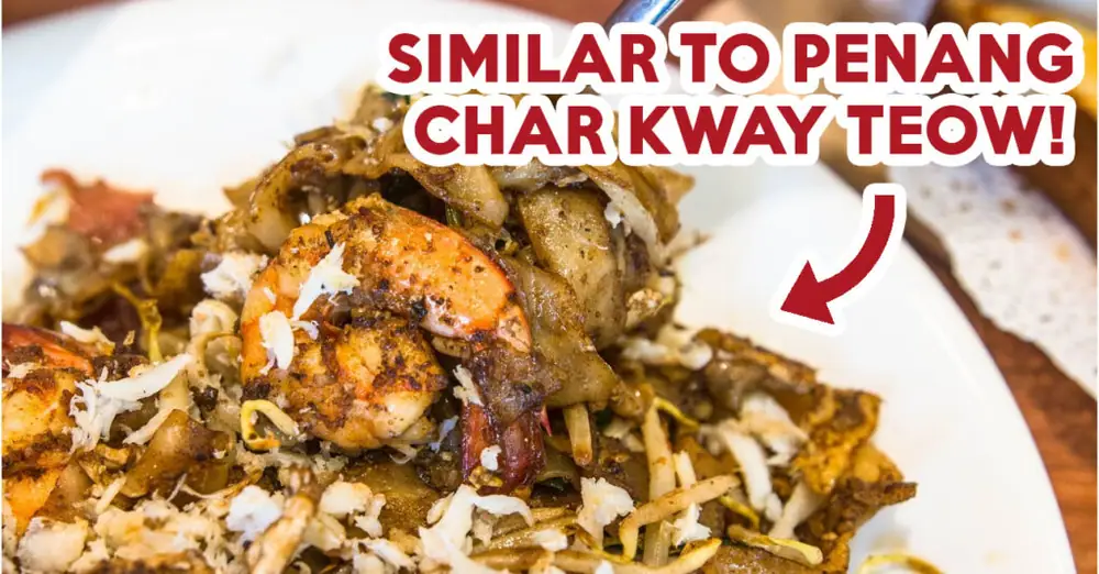 10 Malaysian-Style Dishes In Singapore From Herbal Bak Kut Teh To Salted Egg Char Kway Teow