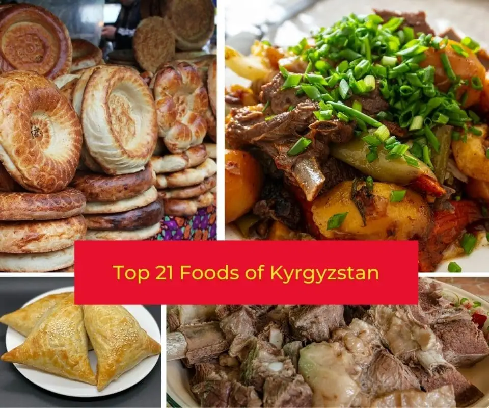 Top 21 Foods & Drinks of Kyrgyzstan