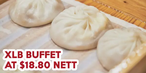 Free-Flow Xiao Long Bao Dinner Buffet At $21.80 Nett At Master Wang’s Woodlands Outlet