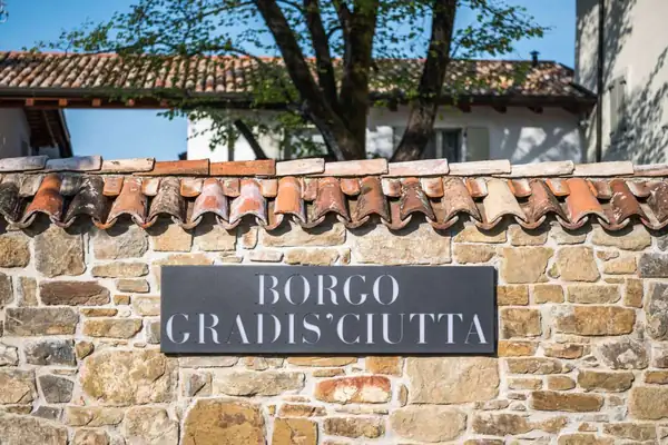 Borgo Gradis'ciutta: a whole experience!