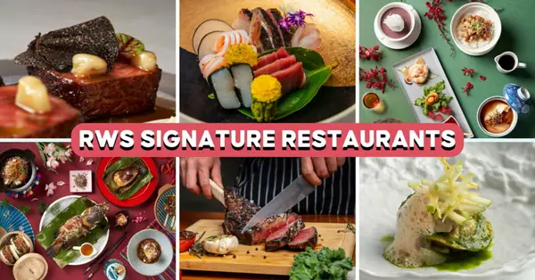 7 RWS Restaurants To Dine At In Sentosa