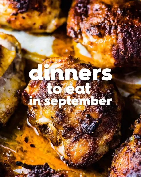 Dinners to Eat in September