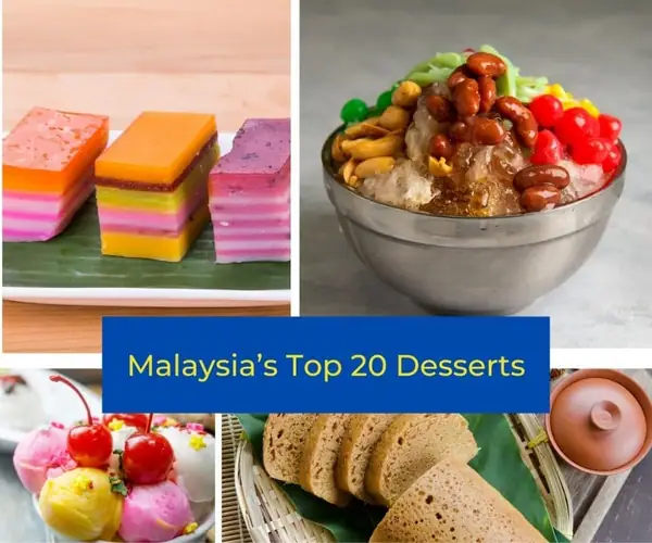 Top 20 Desserts in Malaysia