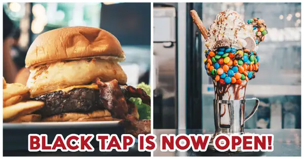 Black Tap Singapore Review: Prime Beef Burgers And Crazy Shakes At Marina Bay Sands