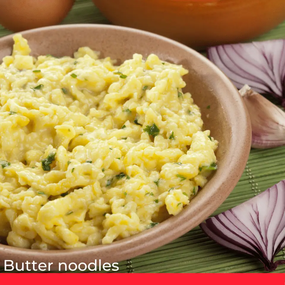 Butter Noodles/ Butterspätzle