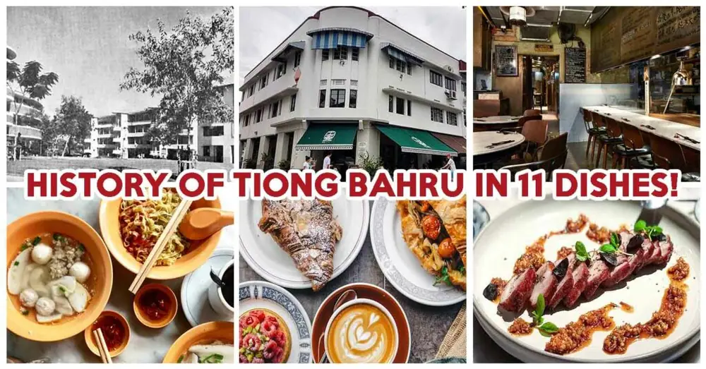 Tiong Bahru History Through Food: Discover The Neighbourhood With These 11 Hawker Stalls, Cafes And Restaurants
