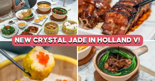 Crystal Jade Hong Kong Kitchen Returns To Holland Village With Must-Try Cantonese Dishes