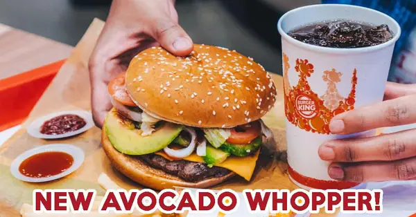Burger King’s New Avocado Whopper Is Like An Upgraded Flame-Grilled Avocado Toast At Just $7.40